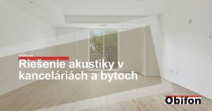 Riešenie akustiky v kanceláriách a bytoch - výpočet