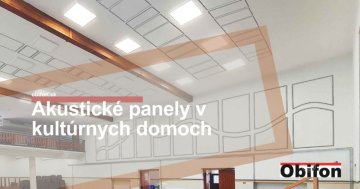 Úprava akustiky v kultúrnych domoch